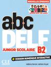 Abc Delf Junior Scolaire Niveau B2 - 3Eme Edition