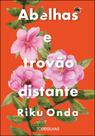 Abelhas E Trovão Distante - TORDESILHAS