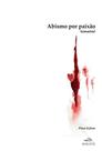 Abismo Por Paixão Abismo Por Paixão