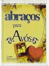 Abraços para Avós - MINISTERIO ATOS LTDA