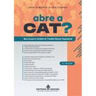 Abre a Cat Nexo Causal no Acidente do Trabalho/Doença Ocupacional 8ª edição