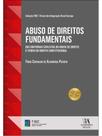 Abuso de direitos fundamentais