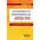 Accountability e transparencia da justica civil Accountability e transparencia da justica civil