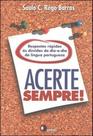 Acerte sempre!