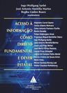 Acesso a informaçao como direito fundamental e dever estatal
