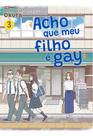 Acho Que Meu Filho é Gay 03