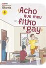 Acho Que Meu Filho é Gay 04