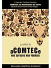 Acomtece nos espaços não formais - livro 5 Acomtece nos espaços não formais - livro 5