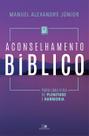 Aconselhamento bíblico - Edições Vida Nova Aconselhamento bíblico - Edições Vida Nova