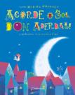 Acorde o sol, Don Aderbal!