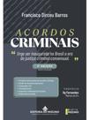 ACORDOS CRIMINAIS 3ª EDIÇÃO 2026 ACORDOS CRIMINAIS 3ª EDIÇÃO 2026