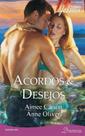 Acordos & Desejos - Harlequin Jessica 225