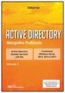 Active Directory - Mergulho Profundo - Vol. 02 - CIENCIA MODERNA Active Directory - Mergulho Profundo - Vol. 02 - CIENCIA MODERNA