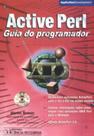Active Perl: Guia Do Programador - Com Cd-Rom Active Perl: Guia Do Programador - Com Cd-Rom
