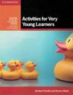 Activities for very young learners bk w/online resources - CAMBRIDGE DAY Activities for very young learners bk w/online resources - CAMBRIDGE DAY