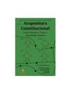 Acupuntura constitucional Acupuntura constitucional