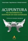 Acupuntura no Tratamento da Disfunção do Osso Esfenoide - Andreoli