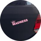 Adesivo de Carro Madness King - Rei da Loucura