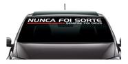 Adesivo De Parabrisa Fé Nunca Foi Sorte Sempre Foi Deus