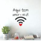 Adesivo De Parede Decorativo Decal Aqui Tem Amor E Wifi