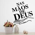 Adesivo De Parede Decorativo Frase Nas Mãos de Deus
