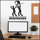 Adesivo De Parede Decorativo Frase Você Está Sendo Monitorado