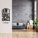 Adesivo de Parede Frase Motivacional Inglês Dont Forget to Smile Today Decoração Sala