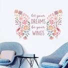 Adesivo de parede Let Your Dreams Be Your Wings Floral Butterf