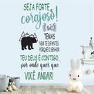 Adesivo de Parede Seja Forte e Corajoso