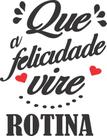 Adesivo Decorativo de Parede Frase A Felicidade Adesivo Decorativo de Parede Frase A Felicidade