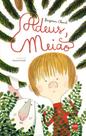Adeus, meiao - SM EDIÇOES **