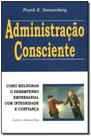 Administração Consciente - PENSAMENTO - GRUPO PENSAMENTO
