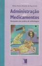 Administração De Medicamentos - Yendis