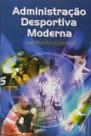 Administracao desportiva moderna Administracao desportiva moderna