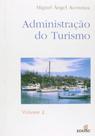 Administracao do turismo vol. 2 - EDUSC Administracao do turismo vol. 2 - EDUSC