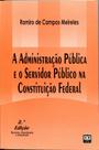 Administracao Publica E O Servidor Publico Na Constituicao Federal - AB EDITORA