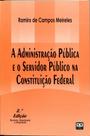 Administracao Publica E O Servidor Publico Na Constituicao Federal - AB EDITORA