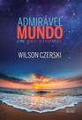 Admirável Mundo em Que Vivemos - EME