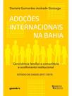 Adoções internacionais da bahia: convivência familiar e comunitária e acolhimento institucional - es