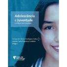 Adolescência e juventude: conhecer para proteger