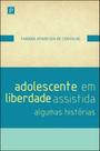 Adolescente em liberdade assistida