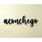 Adorno De Parede Aconchego / Lettering - Quadro - Frase