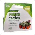 Adubo Forth Cactos - Concentrado - 60ml