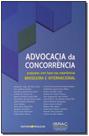 Advocacia da concorrencia - EDITORA SINGULAR