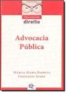Advocacia Pública - Coleção Para Entender Direito - ESTUDIO EDITORES.COM