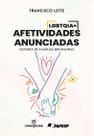 Afetividades LGBTQIA+ anunciadas: olhares de famílias brasileiras - Annablume