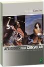 Afligidos para Consolar - Livro de Arnoldo Canclini