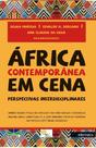 África Contemporânea em Cena: Perspectivas Interdisciplinares - Intermeios África Contemporânea em Cena: Perspectivas Interdisciplinares - Intermeios