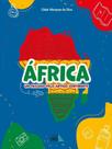 África - um passeio pelo antigo continente - EIROS EDITORA