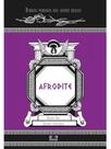 Afrodite - diários perdidos dos jovens deuses